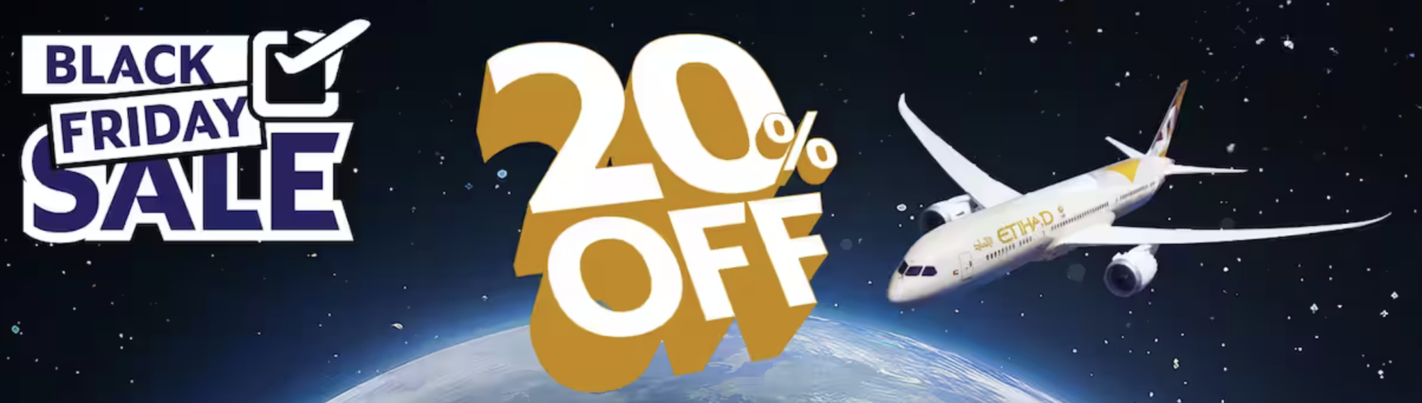 Etihad's Black Friday Sale: upto 20% off - Live from a Lounge