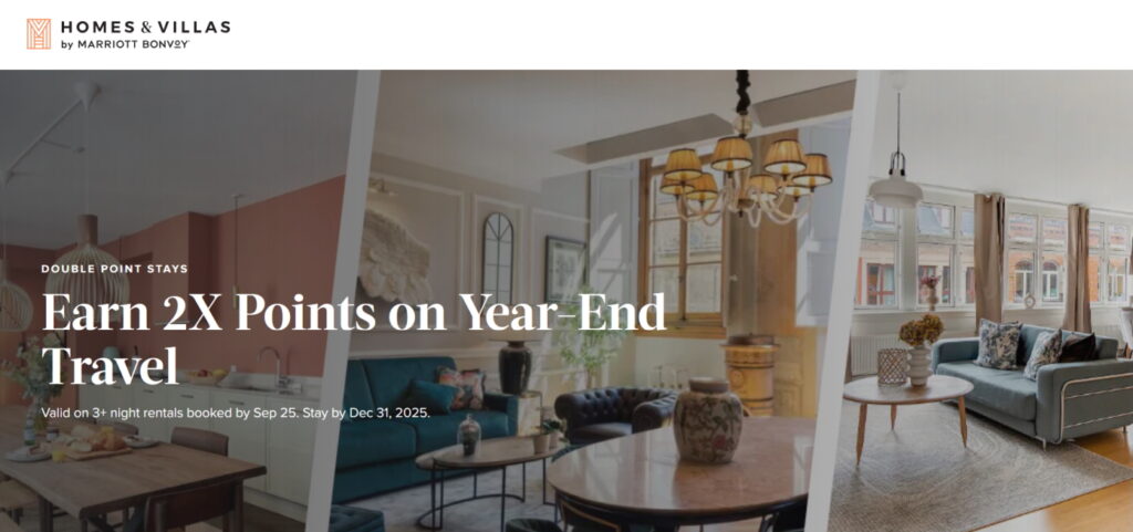 The image is a promotional banner for "Homes & Villas by Marriott Bonvoy." It features a split view of two stylishly decorated living spaces with modern furniture and decor. The text on the image reads, "Double Point Stays. Earn 2X Points on Year-End Travel." It also mentions that the offer is valid on 3+ night rentals booked by September 25, with stays by December 31, 2025.