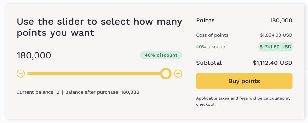 The image shows a user interface for purchasing points. It includes a slider to select the number of points, currently set at 180,000. The cost of points is $1,854.00 USD, with a 40% discount applied, reducing the price by $741.60 USD. The subtotal is $1,112.40 USD. There is a button labeled "Buy points" in yellow. The current balance is 0, and the balance after purchase will be 180,000. Additional taxes and fees will be calculated at checkout.