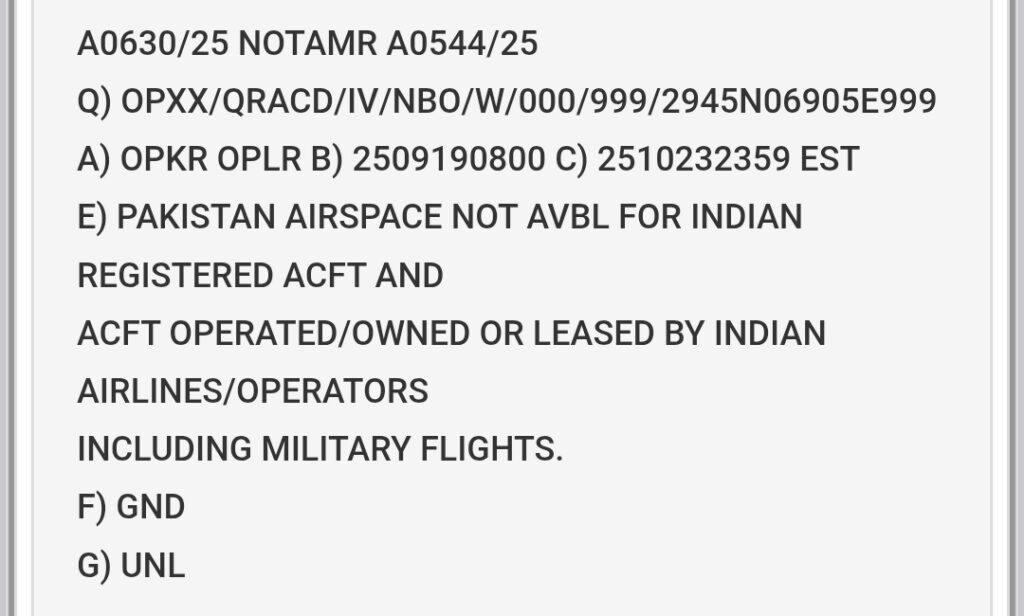 The image is a NOTAM (Notice to Airmen) indicating that Pakistan airspace is not available for Indian registered aircraft and aircraft operated, owned, or leased by Indian airlines/operators, including military flights. It includes specific codes and details about the notice.