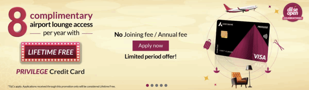 The image is an advertisement for a "PRIVILEGE Credit Card" offering benefits such as 8 complimentary airport lounge accesses per year, with no joining or annual fee. It highlights a "Lifetime Free" offer and encourages users to apply now, noting it as a limited period offer. The design includes a credit card image, an airplane, and travel-related icons, with a festive theme indicated by the "dil se open CELEBRATIONS" badge.