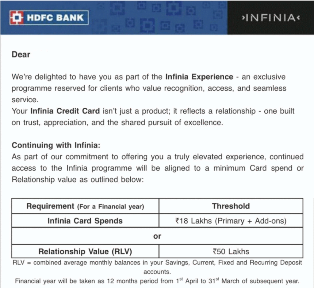 The image is a letter from HDFC Bank regarding the Infinia Experience, an exclusive program for clients. It highlights the value of the Infinia Credit Card and outlines the requirements for continued access to the program. The requirements include a minimum annual card spend of ₹18 lakhs or a relationship value (RLV) of ₹50 lakhs. The RLV is defined as the combined average monthly balances in various accounts. The financial year is specified as April 1st to March 31st.